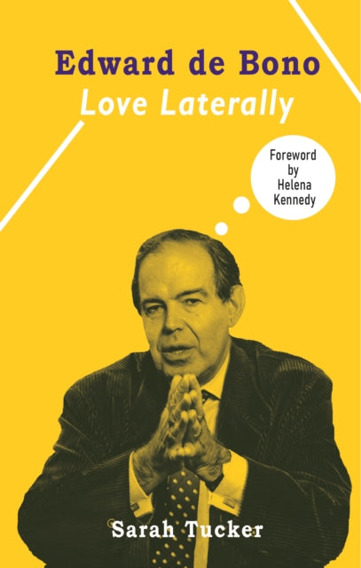 Book cover of: Edward de Bono. By: Foreword By Baroness Helena Kennedy Sarah Tucker