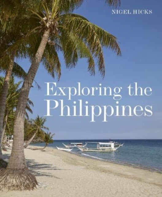Book cover of: Exploring the Philippines