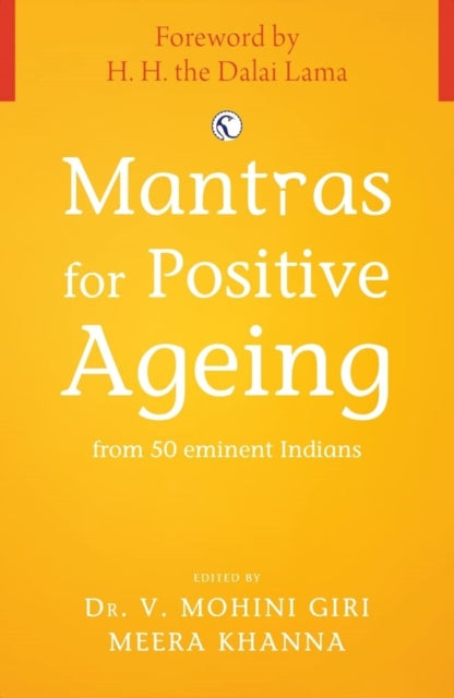 Book cover of: Mantras for Positive Ageing. By: V. Mohini Giri