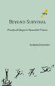 Book cover of: Beyond Survival. By: Graham Leicester