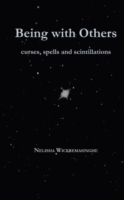 Book cover of: Being with Others. By: Nelisha Wickremasinghe