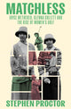Book cover of: Matchless