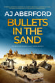 Book cover of: Bullets in the Sand. By: A. J. Aberford