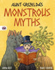 Book cover of: Aunt Grizelda's Monstrous Myths. By: A. L. Best