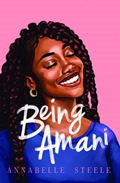 Book cover of: Being Amani. By: Annabelle Steele