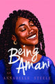 Book cover of: Being Amani. By: Annabelle Steele