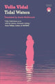 Book cover of: Tidal Waters. By: Velia Vidal