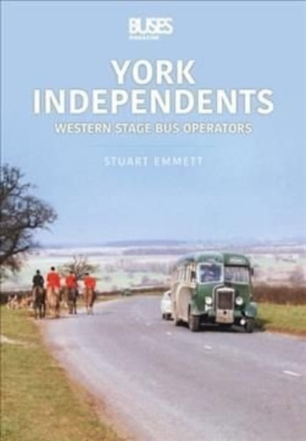 Book cover of: York Independents: Western Operators. By: Stuart Emmett