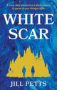 Book cover of: White Scar. By: Jill Petts
