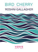 Bird Cherry 9781913917302 Roshni Gallagher