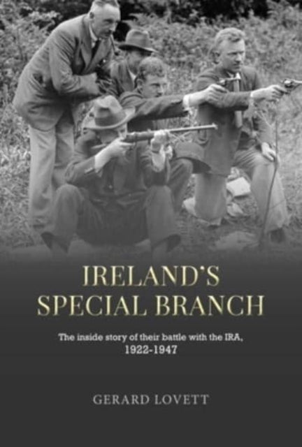 Book cover of: Ireland's Special Branch. By: Gerard Lovett