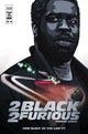 2 Black 2 Furious 9781913958398 LEWIS