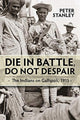 Die in Battle, Do not Despair