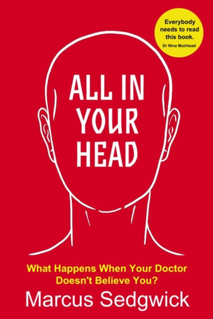 Book cover of: All In Your Head