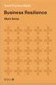 Book cover of: Good Practice Guide: Business Resilience. By: Mark Kemp