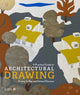 Book cover of: Practical Guide to Architectural Drawing. By: Edward Denison