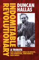 Book cover of: Duncan Hallas: Indomitable Revolutionary. By: Duncan Hallas