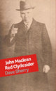 Book cover of: John Maclean: Red Clydesider. By: Dave Sherry
