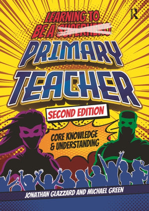 Learning to be a Primary Teacher