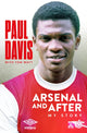 Book cover of: Arsenal and After - My Story