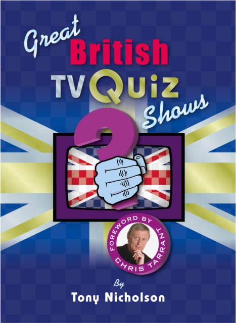 Book cover of: Great British TV Quiz Shows