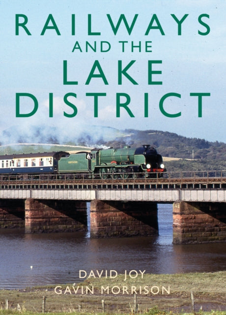 Book cover of: Railways and the Lake District
