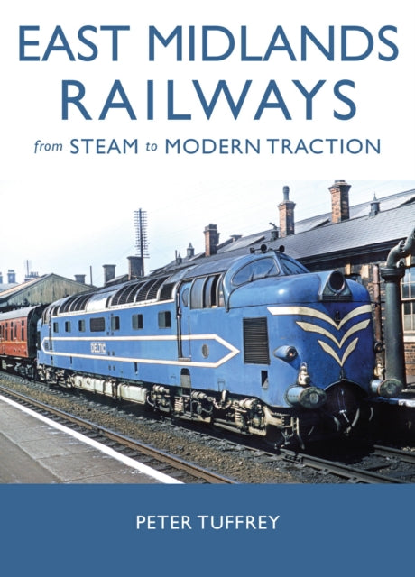 Book cover of: East Midlands Railways