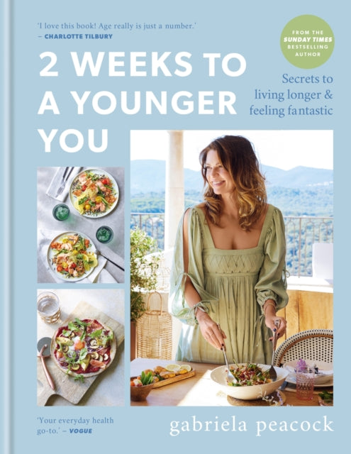 Book cover of: 2 Weeks to a Younger You. By: Gabriela Peacock