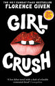 Book cover of: Girlcrush. By: Florence Given