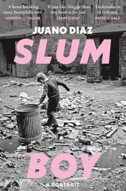 Slum Boy, 'One of the most moving accounts of non-fiction ever written' GUARDIAN 9781914240829 Juano Diaz