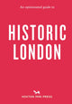 Book cover of: Opinionated Guide to Historic London