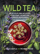 Book cover of: Wild Tea. By: Nick Moyle