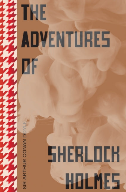 Book cover of: The Adventures of Sherlock Holmes. By: Arthur Conan Doyle