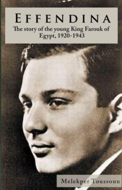 Book cover of: Effendina. By: Melekper Toussoun