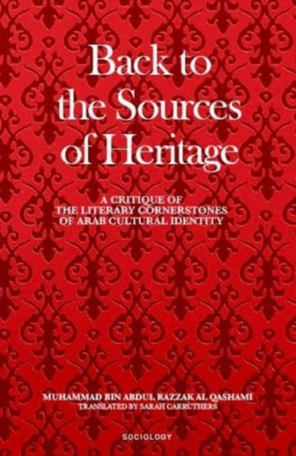 Book cover of: Back to the Sources of Heritage