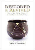 Restored and Revived
