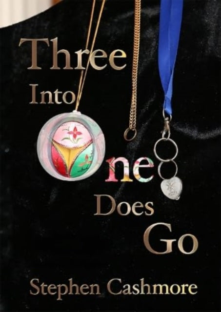 Book cover of: Three Into One Does Go. By: Stephen Cashmore