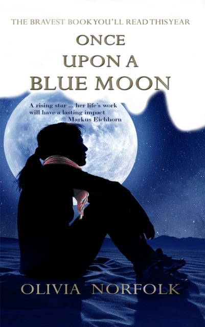 Book cover of: Once upon a blue moon. By: Olivia Norfolk