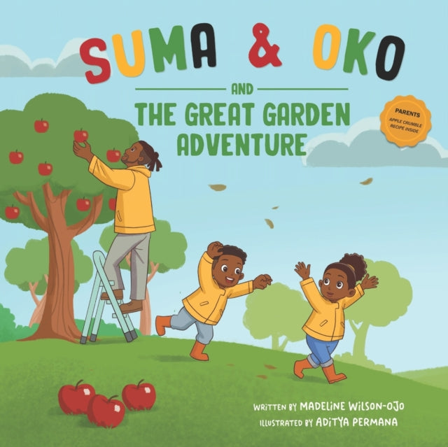 Book cover of: Suma & Oko and The Great Garden Adventure