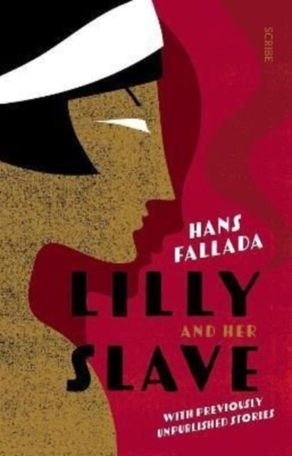 Book cover of: Lilly and Her Slave. By: Hans Fallada