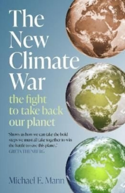 Book cover of: New Climate War. By: Michael E. Mann