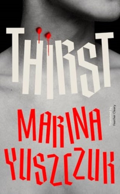 Thirst 9781914484643 Marina Yuszczuk