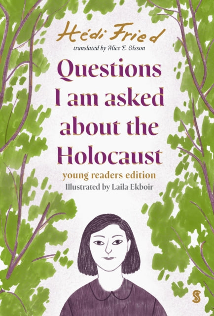 Book cover of: Questions I Am Asked About The Holocaust. By: Hédi Fried