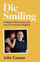 Book cover of: Die Smiling. By: Julie Casson
