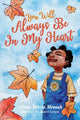 Book cover of: You Will Always Be In My Heart