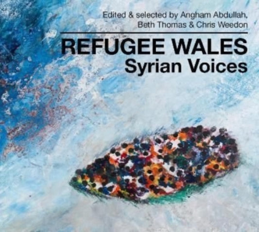 Book cover of: Refugee Wales. By: Angham Abdullah
