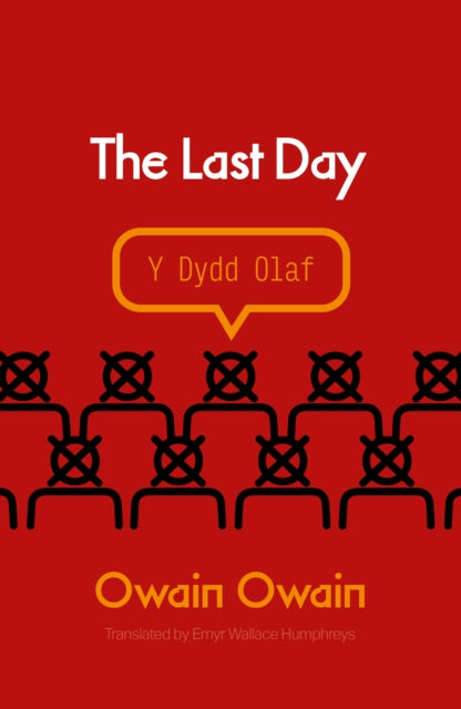 Book cover of: Last Day, The. By: Translated by Emyr Wallace Humphreys Owain Owain