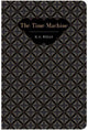 Book cover of: Time Machine. By: H. G. Wells