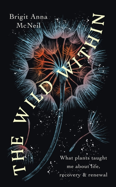 Book cover of: Wild Within. By: Brigit Anna McNeill