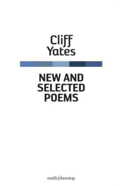 Book cover of: New and Selected Poems. By: Cliff Yates